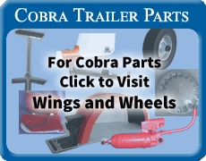Cobra Trailer Parts now handled by WingsAndWheels.com